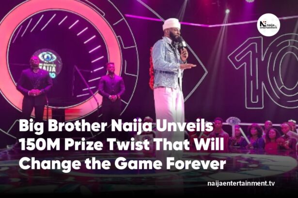 Big Brother Naija ₦150 million prize twist